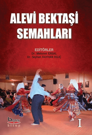 Alevi Bektaşı Semahları Cilt 1