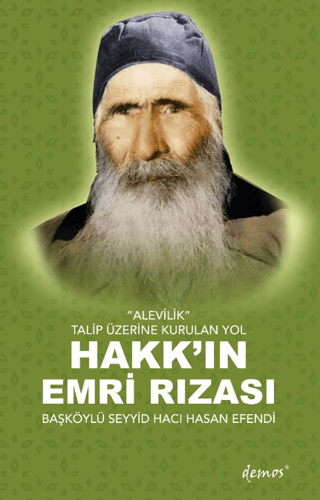 "Alevilik" Talip Üzerine Kurulan Yol Hakk'ın Emri Rızası