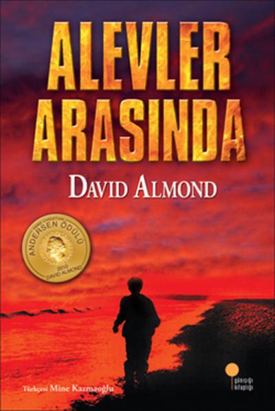 Alevler Arasında David Almond