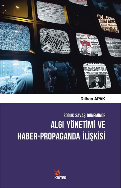 Algı Yönetimi ve Haber Propaganda İlişkisi
