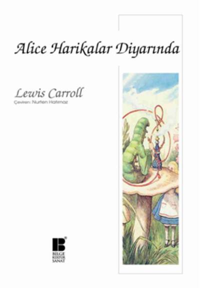 Alice Harikalar Diyarında Lewis Carroll