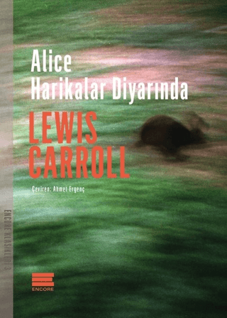 Alice Harikalar Diyarında Lewis Carroll