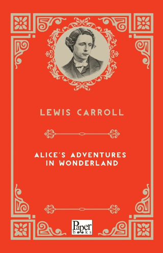 Alice's Adventures in Wonderland Lewis Carroll