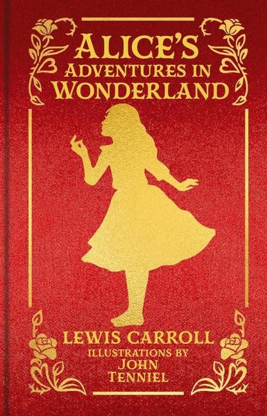 Alice's Adventures in Wonderland (Ciltli) Lewis Carroll