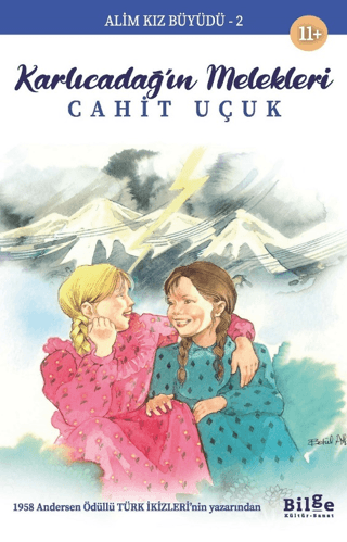 Alim Kız Büyüdü 2 - Karlıcadağ'ın Melekleri