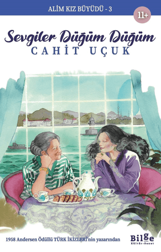 Alim Kız Büyüdü 3 - Sevgiler Düğüm Düğüm