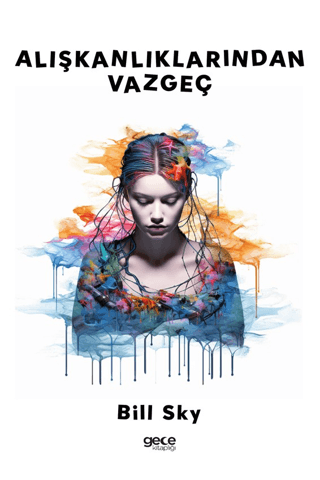 Alışkanlıklarından Vazgeç