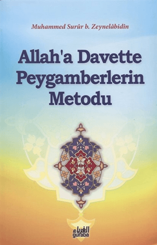 Allah’a Davette Peygamberlerin Metodu