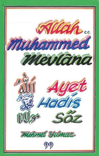 Allah Muhammed Mevlana - Ayet Hadis Söz Mehmet Yılmaz