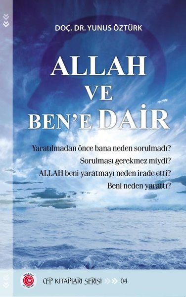 Allah ve Ben'e Dair - Cep Kitapları Serisi 4 Yunus Öztürk