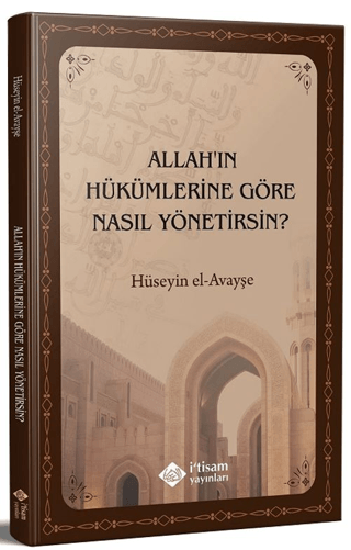 Allahın Hükümlerine Göre Nasıl Yönetirsin