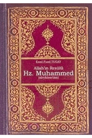 Allah'ın Resulü Hz. Muhammed (a.s)