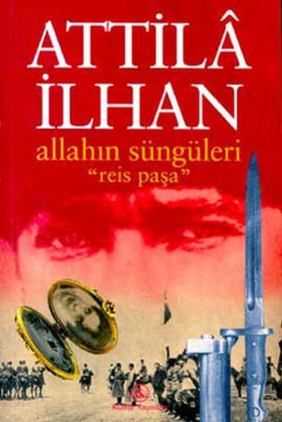 Allahın Süngüleri-Reis Paşa