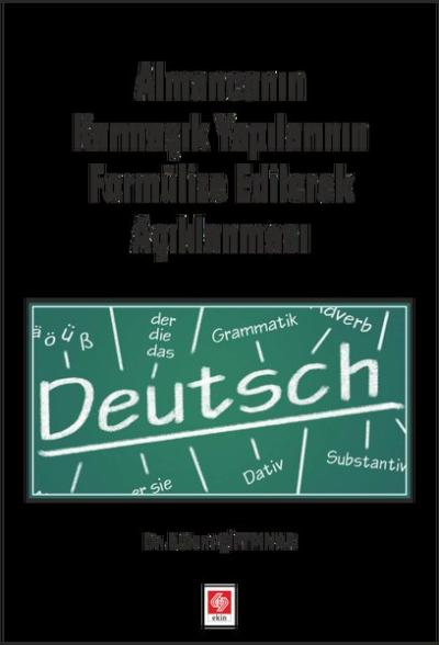 Almancanın Karmaşık Yapılarının Formülize Edilerek Açıklanması Bülent 