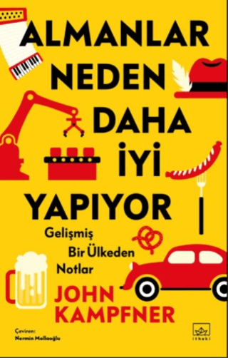 Almanlar Neden Daha İyi Yapıyor