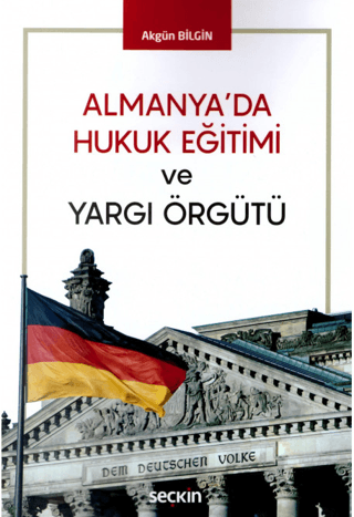 Almanya'da Hukuk Eğitimi ve Yargı Örgütü