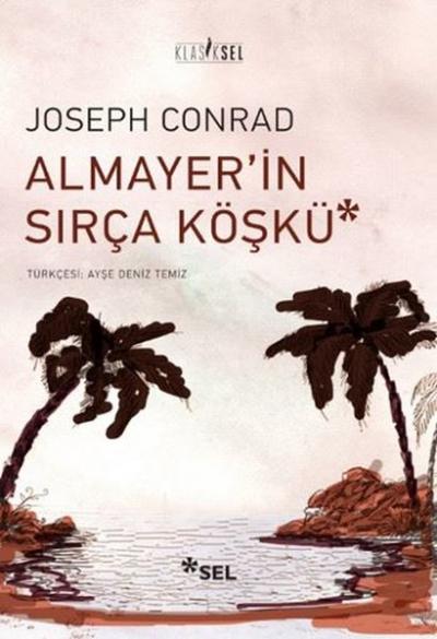 Almayer'in Sırça Köşkü Joseph Conrad
