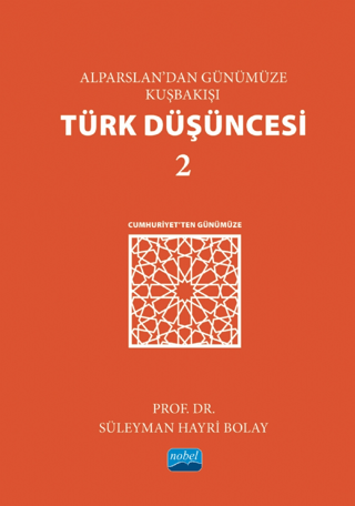Alparslan’dan Günümüze Kuşbakışı Türk Düşüncesi 2