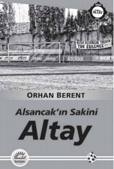 Altay - Alsancak'ın Sakini %27 indirimli Orhan Berent