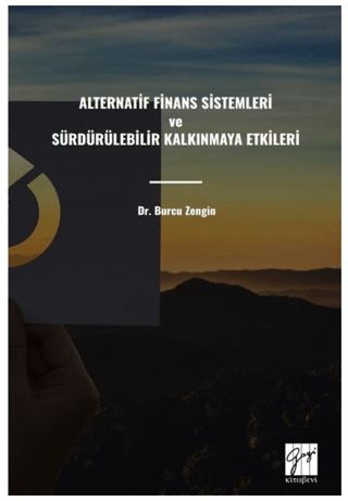 Alternatif Finans Sistemleri ve Sürdürülebilir Kalkınmaya Etkileri