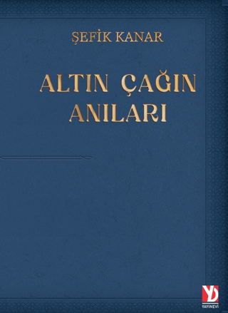 Altın Çağın Anıları