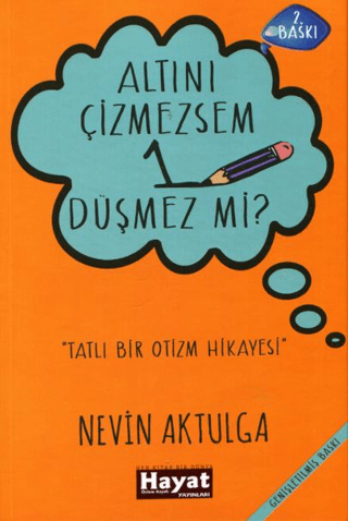 Altını Çizmezsem 1 Düşmez mi?
