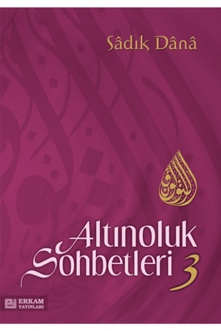 Altınoluk Sohbetleri -3