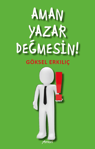 Aman Yazar Değmesin