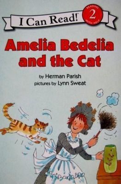Amelia Bedelia and the Cat (I Can Read Level 2) Herman Parish