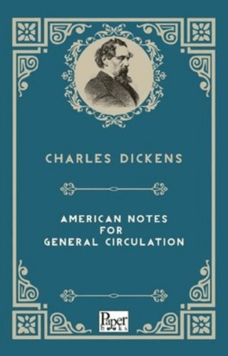 American Notes For General Circulation Charles Dickens