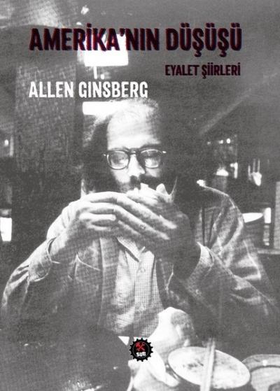Amerika'nın Düşüşü Allen Ginsberg