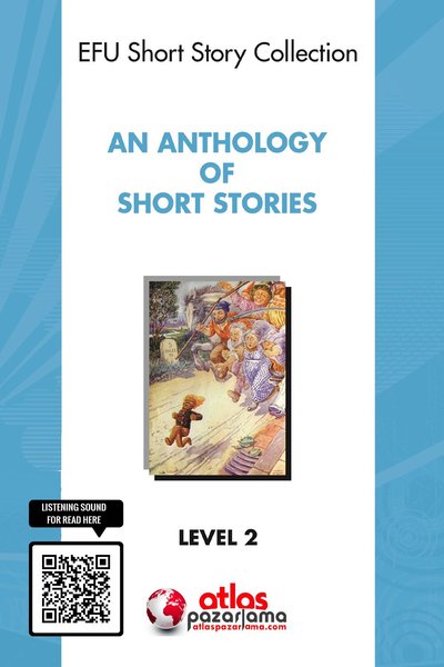 An Anthology of Short Stories - Level 2 ZEKİ AKTÜRK