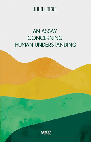 An Assay Concerning Human Understanding