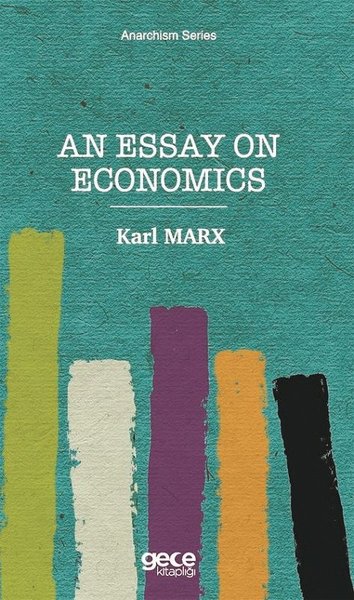 An Essay on Economics - Anarchism Series
