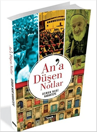 An'a Düşen Notlar