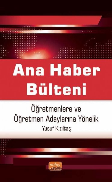 Ana Haber Bülteni - Öğretmenlere ve Öğretmen Adaylarına Yönelik