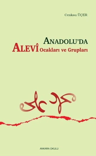 Anadolu’da Alevi Ocakları ve Grupları