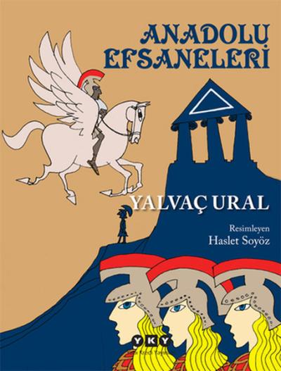 Anadolu Efsaneleri %29 indirimli Yalvaç Ural