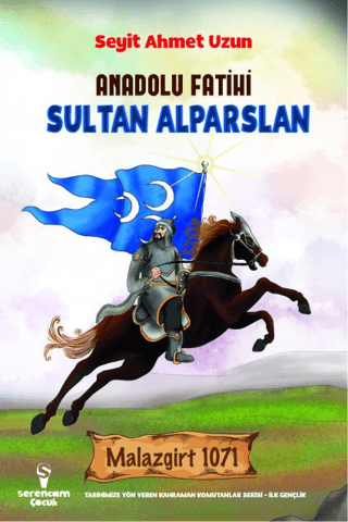 Anadolu Fatihi Sultan Alparslan