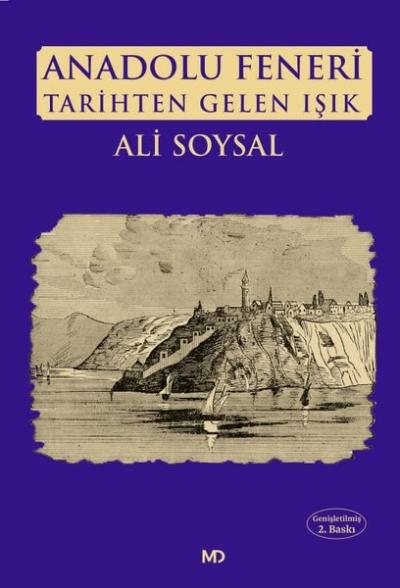 Anadolu Feneri - Tarihten Gelen Işık