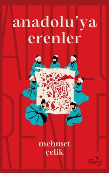 Anadolu'ya Erenler Mehmet Çelik