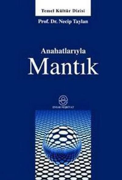 Anahatlarıyla Mantık