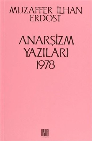 Anarşizm Yazıları 1978