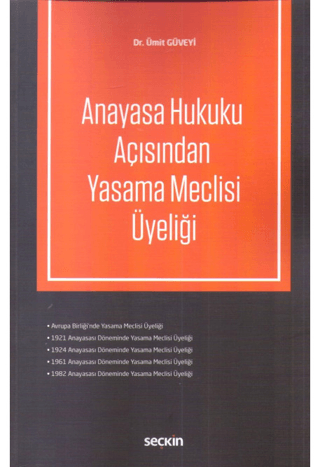 Anayasa Hukuku Açısından Yasama Meclisi Üyeliği