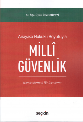 Anayasa Hukuku Boyutuyla Millî Güvenlik