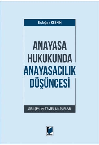 Anayasa Hukukunda Anayasacılık Düşüncesi