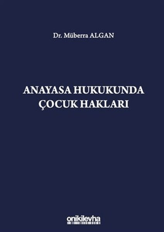 Anayasa Hukukunda Çocuk Hakları