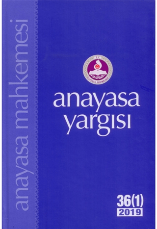 Anayasa Yargısı 36/1 2019 (Ciltli)