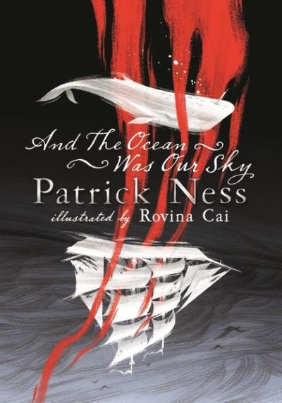 And Ocean Was Our Sky Signed Patrick Ness