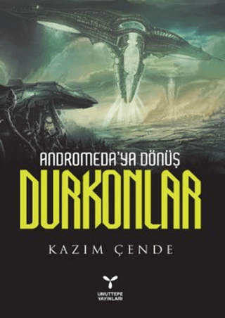 Andromeda’ya Dönüş Durkonlar